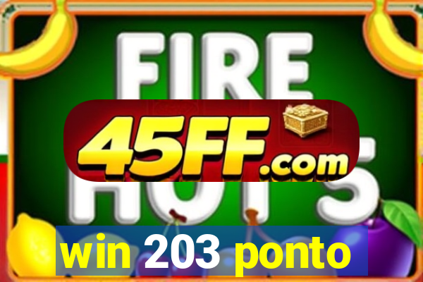 win 203 ponto